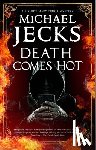 Jecks, Michael - Death Comes Hot