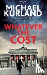 Kurland, Michael - Whatever the Cost