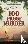 Ellis, Mary - 100 Proof Murder