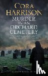 Harrison, Cora - Murder in an Orchard Cemetery