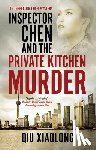 Xiaolong, Qiu - Inspector Chen and the Private Kitchen Murder
