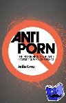 Long, Julia - Anti-Porn - The Resurgence of Anti-Pornography Feminism