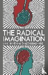 Khasnabish, Doctor Alex, Haiven, Max - The Radical Imagination