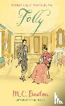 Beaton, M. C. - Folly