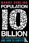 Dorling, Professor Danny - Population 10 Billion
