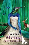 Petit, Pascale - Mama Amazonica