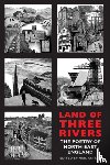  - Land of Three Rivers