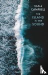 Campbell, Niall - The Island in the Sound