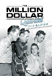 Miller, Stephen - The Million Dollar Quartet