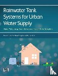  - Rainwater Tank Systems for Urban Water Supply