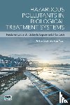  - Hazardous Pollutants in Biological Treatment Systems