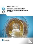 Organisation for Economic Co-Operation and Development (OECD) - Groundwater Allocation