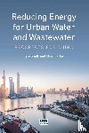 Smith, Kate, Liu, Shuming - Reducing Energy for Urban Water and Wastewater
