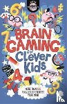Moore, Dr Gareth - Brain Gaming for Clever Kids®