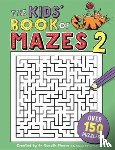 Moore, Dr Gareth - The Kids' Book of Mazes 2