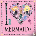 Preston, Lizzie - I Heart Mermaids
