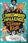 Moore, Dr Gareth, Dickason, Chris - Crossword Challenges for Clever Kids®