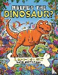 Brown, Helen, Cottell, James, Dixon, Dougal - Where's the Dinosaur?