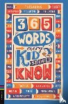 Holowaty, Lauren, Motzo, Martina - 365 Words Every Kid Should Know