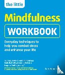 Gary Hennessey - The Little Mindfulness Workbook