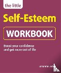 Carbon, Samantha - The Little Self-Esteem Workbook