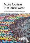  - Mass Tourism in a Small World