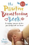 Brown, Amy - The Positive Breastfeeding Book