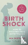 Scotland, Mia - Birth Shock
