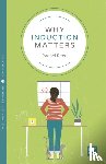 Reed, Rachel - Why Induction Matters