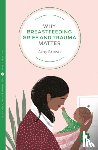Brown, Amy - Why Breastfeeding Grief and Trauma Matter