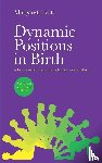 Jowitt, Margaret - Dynamic Positions in Birth