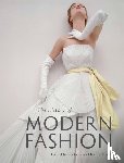 Cole, Daniel James, Deihl, Nancy - The History of Modern Fashion