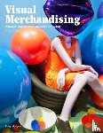 Morgan, Tony - Visual Merchandising, Third edition
