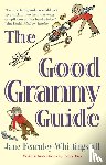Fearnley-Whittingstall, Jane - The Good Granny Guide