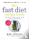 Spencer, Mimi - The Fast Diet Recipe Book