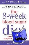 Mosley, Dr Michael - The 8-Week Blood Sugar Diet