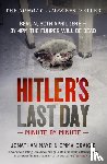 Mayo, Jonathan, Craigie, Emma - Hitler's Last Day: Minute by Minute