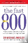 Mosley, Dr Michael - The Fast 800