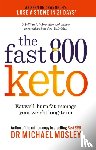 Mosley, Dr Michael - Fast 800 Keto