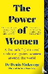 Mukwege, Dr Dr Denis - The Power of Women