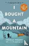 Firbank, Thomas - I Bought a Mountain