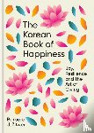 ZITWER, BARBARA J. - The Korean Book of Happiness