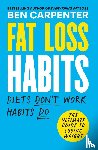 Carpenter, Ben - Fat Loss Habits