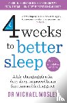 Mosley, Dr Michael - 4 Weeks to Better Sleep