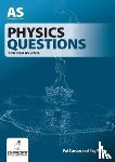 Carson, Pat, White, Roy - Physics Questions for CCEA AS Level
