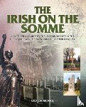 Steven Moore - The Irish on the Somme