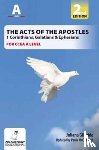 Gilbride, Juliana - The Acts of the Apostles: 1 Corinthians, Galatians & Ephesians, A Study for CCEA A Level