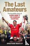 Bradley, Jonathan - The Last Amateurs