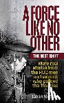 Breen, Colin - A Force Like No Other: The Next Shift