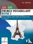 Brittain, Diarmuid - French Vocabulary Book Two for CCEA GCSE